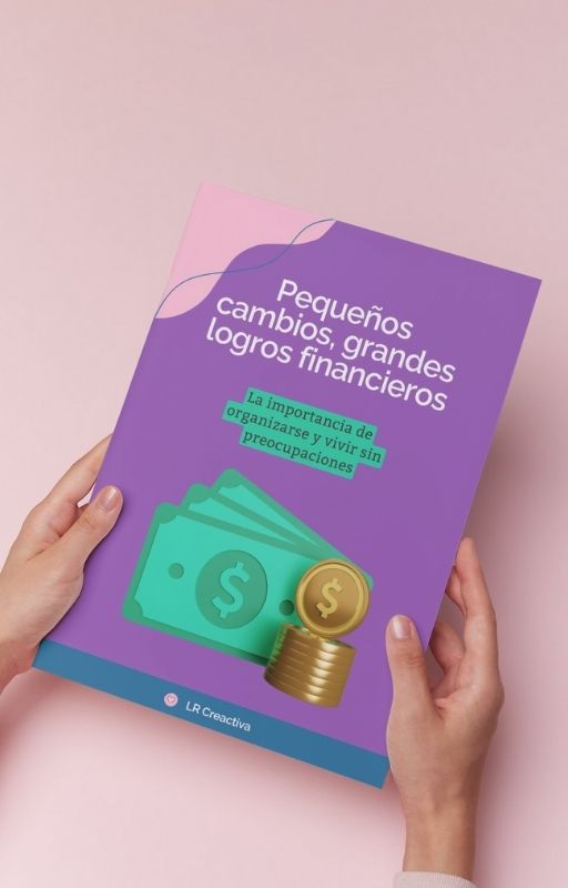 Pequeños cambios, grandes logros financieros